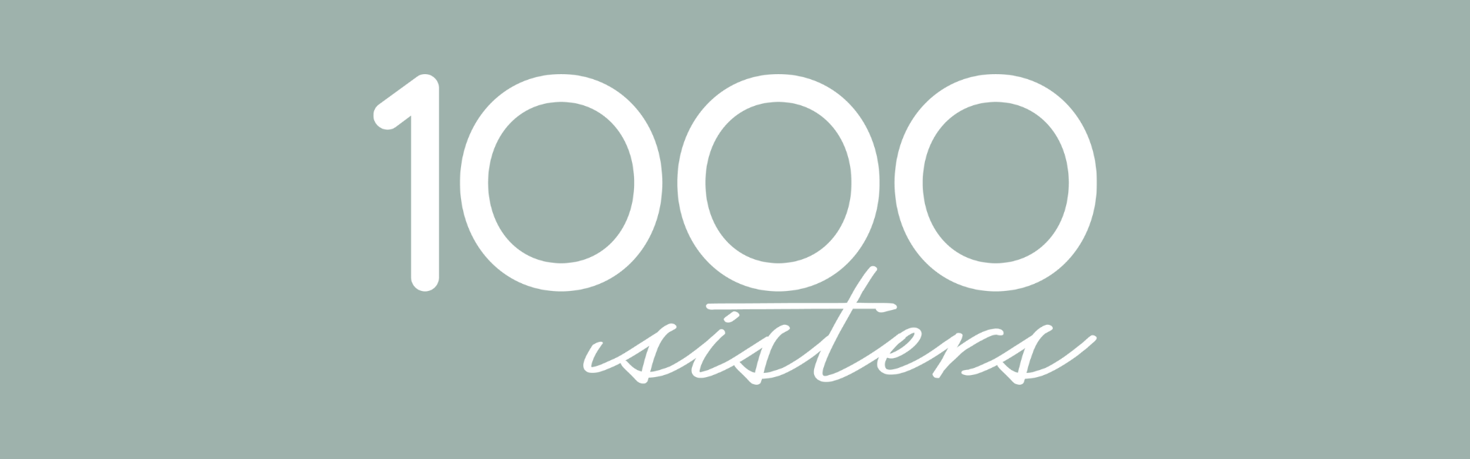 1000 Sisters Logo Minnesota Bridging The Gap, Female Leadership, Women Leading, Thrive Conference, Sisterhood Leadership Retreat